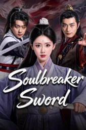 Nonton Film Soulbreaker Sword (2026) Terbaru
